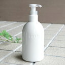 【PL】ソープボトル ソープディスペンサー 日本製 白磁器 陶器製 300ml