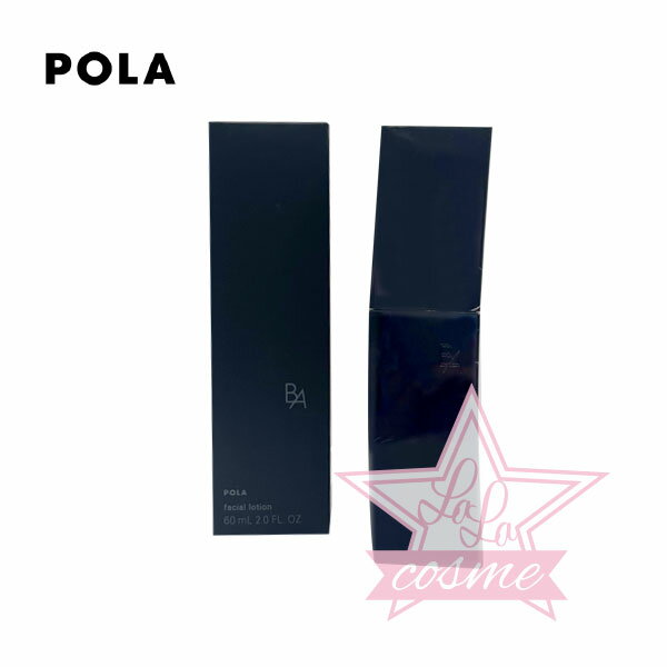 【POLA 正規品】ポーラ B.A ローション ハーフサイズ 60mL 【pola BA ba スキンケア 化粧品 エイジングケア ハリ 保湿 化粧水】