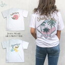 Jessica Miyuki アートプリントTシャツ 白T ハワイ ハワイアン ビーチ ロゴT グラフィック グラフィックT プチプラ ジェシカミユキ アート ラレイア laleia プレゼント ギフト 誕生日祝い サーフカジュアル ビーチ