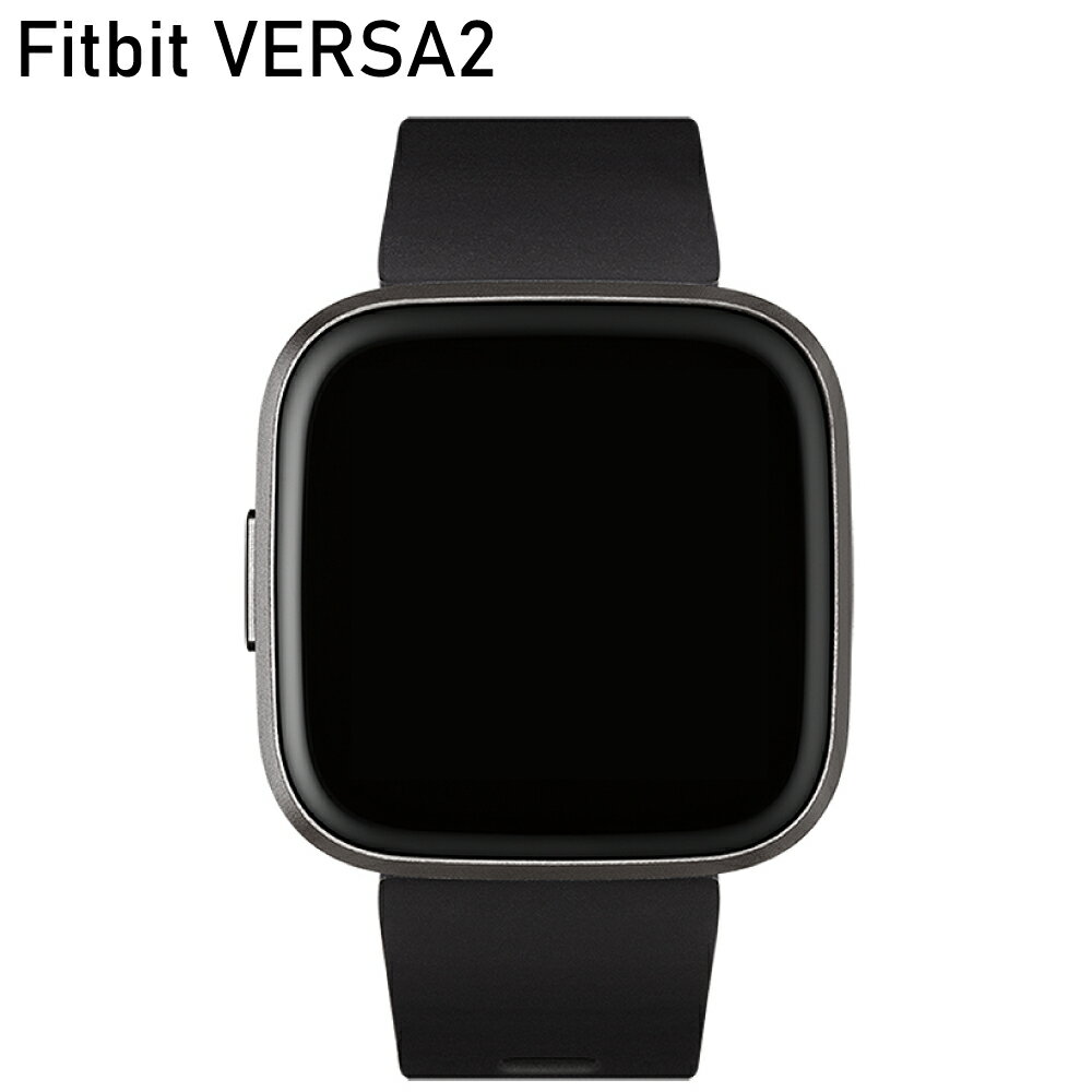 フィットビット スマートウォッチ（売れ筋ランキング） [アウトレット]Fitbit versa2 フィットビット バーサ2 睡眠 管理 防水 フィットネス 防汗 歩数計 スマートウォッチ 送料無料 ブラック