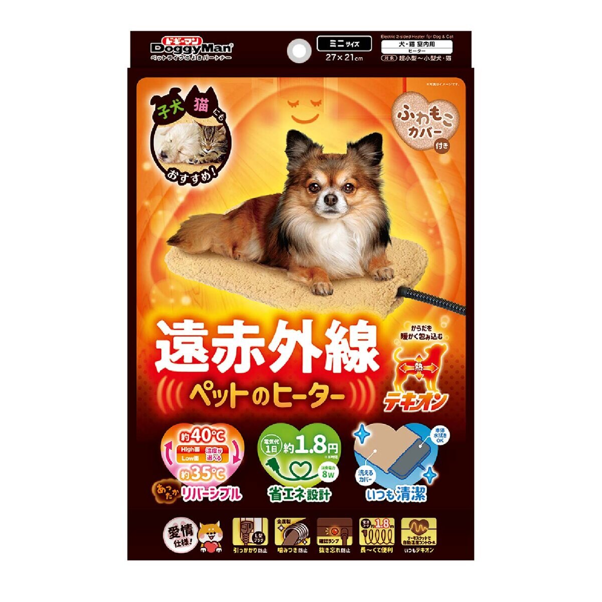 仕様 対象:犬・猫 表面温度:High面(約40℃)、Low面(約35℃) 材質:ヒーター(ABS樹脂)、カバー(ポリエステル) コード長さ:1.8m 製品サイズ(mm) 幅×奥行×高さ:210×270×20 製品重量(g) 600 商品説明 からだを暖かく包み込む遠赤外線ヒーター。 面で温度が異なるリバーシブルタイプ。 自動温度コントロール機能で温度をキープ。温まり過ぎも防止します。 カバーは手洗いOK。 L型プラグですっきり配線。 ※品質向上のため予告なく仕様を変更する場合がございます。パッケージのリニューアル等につき、商品画像が異なる場合がございます。商品画像の色合いは、画像処理上、若干異なる場合がございます。