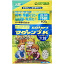 【7月20日限定!最大100%ポイントバック】ハイポネックスジャパン マグァンプK 大粒 500g