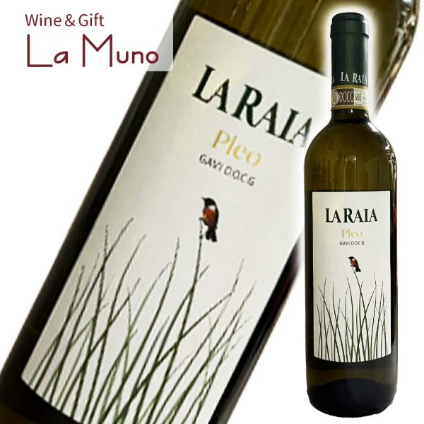ラ・ライア ガヴィ・プレオ 2024 白ワイン イタリア ピエモンテ 750ml コルテーゼ 100% Gavi Pleo 2024