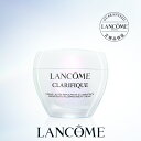 クラリフィック プランプ ミルキークリーム n / クリーム / ランコム lancome 正規品 プレゼント 誕生日 バレンタイン 彼女 母 化粧品 コスメ メイク デパコス ギフト 高級