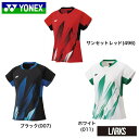 \LINE追加でクーポンゲット/【5/1限定10%クーポン+ポイント5倍】【送料無料】ゲームシャツ 20885 レディース スポーツウェア バドミントン ヨネッ...