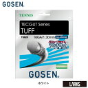 【ポイント5倍】TS620 TECGUT series TUFF タフ16 ホワイト テニス ガット ゴーセン GOSEN