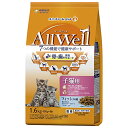 【マラソン最大46倍】オールウェル(AllWell)キャットフード ドライ 健康に育つ子猫用 フィッシュ味 吐き戻し軽減 1.6kg 国産 ユニチャーム
