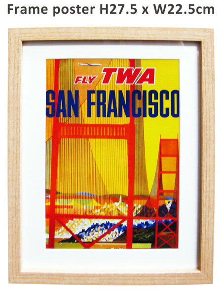 アメリカン アートポスター フレーム付き サンフランシスコ TWA B5 店舗用 インテリア 壁掛け 航空会社 広告デザイン 飛行機 おしゃれ ガレージ 西海岸風 インテリア アメリカン雑貨 1