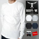 GW限定 15％OFFクーポン配布 さらにポイント3倍 【送料無料】HANES BEEFY-T ヘインズ ビーフィー メンズ ロンT 無地 Tシャツ サーマル Tシャツ ワッフル 長袖Tシャツ HM4-Q103