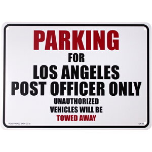 看板/プラスチックサインボード 郵便局員専用駐車場 Parking L.A Post Officer CA-38 *メール便不可