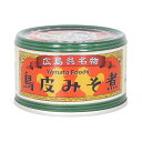 ヤマトフーズ(Yamato Foods)(メンズ、レディース、キッズ)呉名物 鳥皮みそ煮 130g 0616