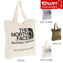 【10%OFFクーポン対象 12/20迄】ノースフェイス（THE NORTH FACE）（メンズ、レディース）オーガニックコットントートバッグ NM82385