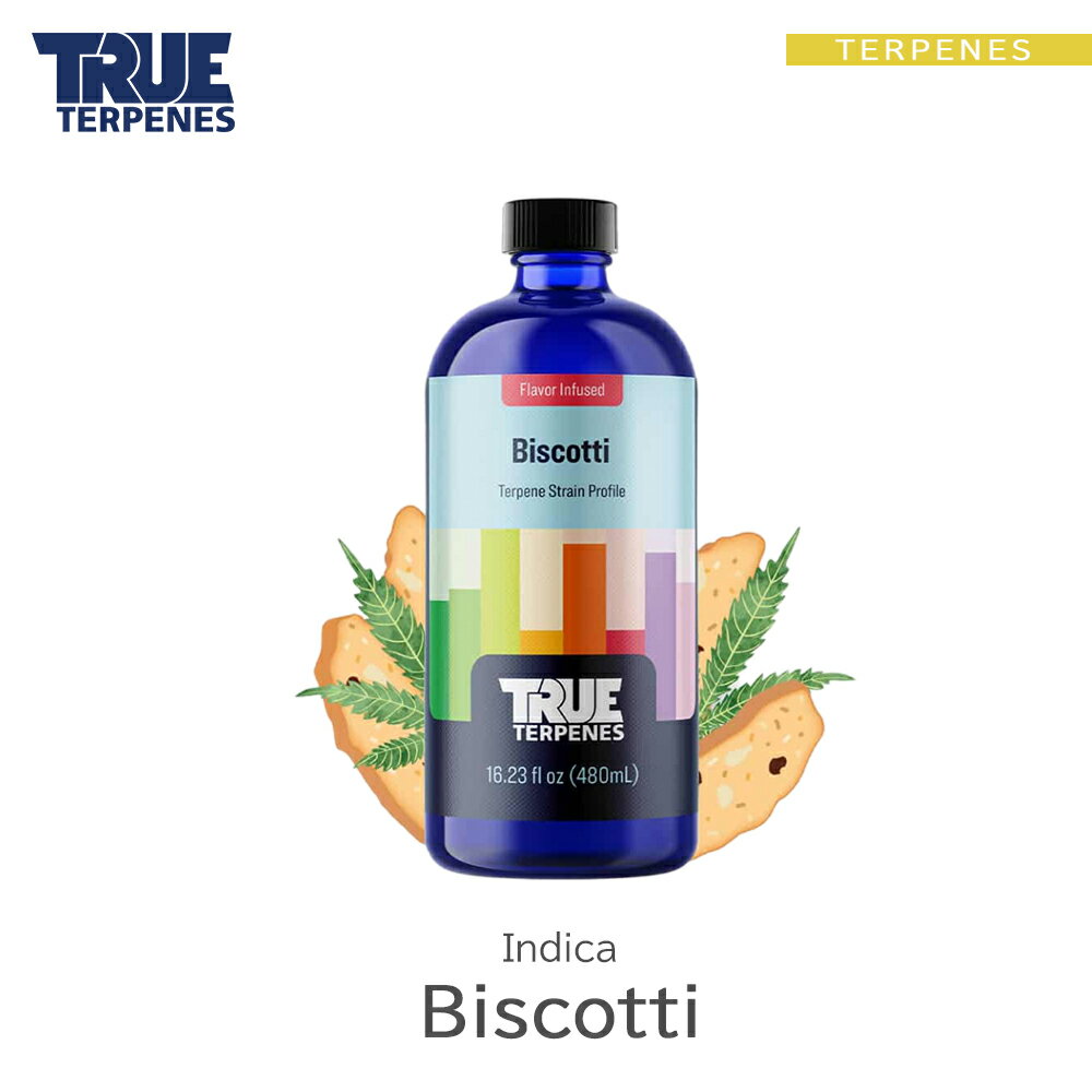 TRUE TERPENES wFlavor Infused Strain -Biscotti-x1ml 5ml 10ml 30ml CfBJ t[o[ ey   Lbh J[gbW eyt[o[ VRey USAY xCv VAPE dq^oR CBD CBN CBG CBC I[KjbN