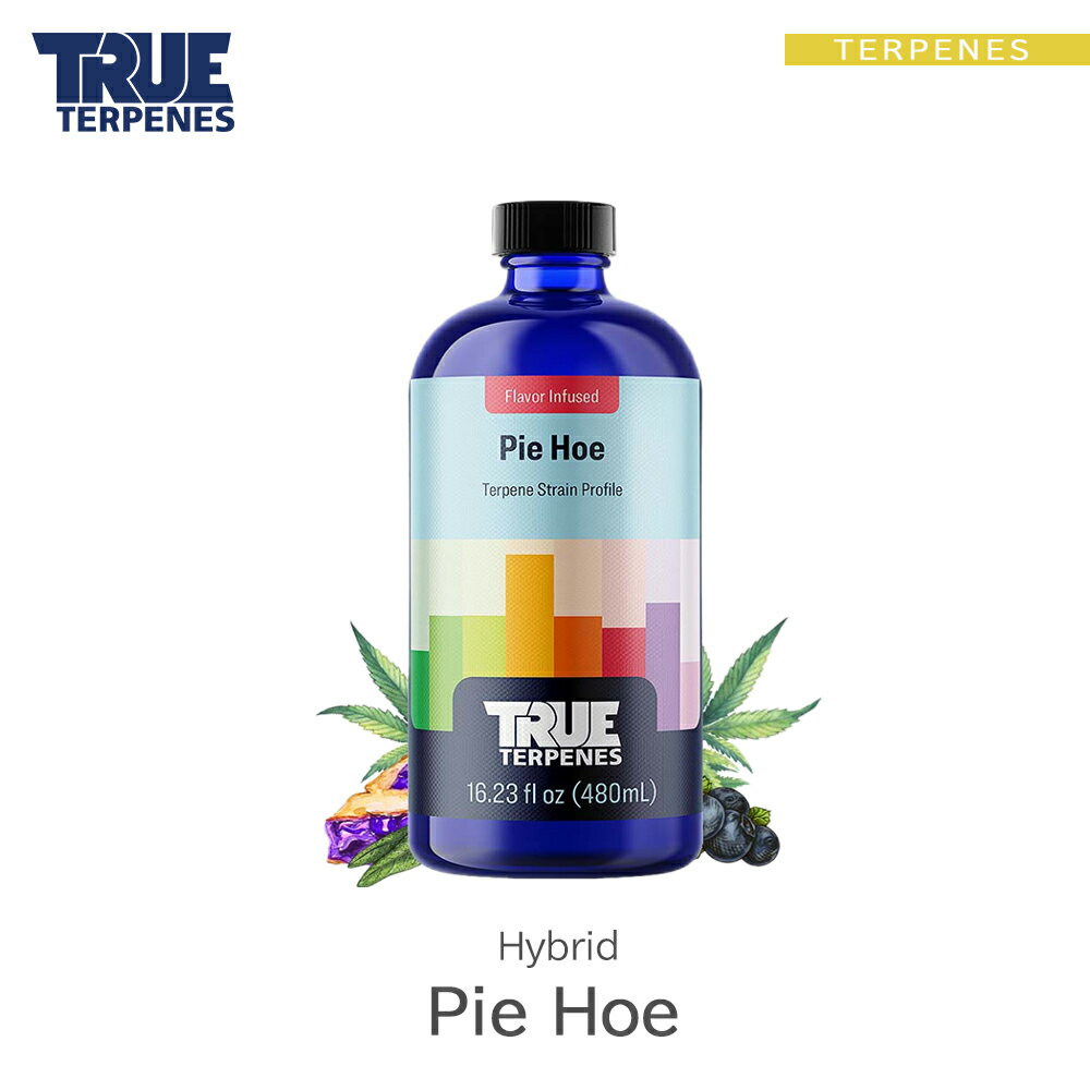 TRUE TERPENES wFlavor Infused Strain -Pie Hoe-x1ml 5ml 10ml 30ml nCubh t[o[ ey   Lbh J[gbW eyt[o[ VRey USAY xCv VAPE dq^oR CBD CBN CBG CBC I[KjbN