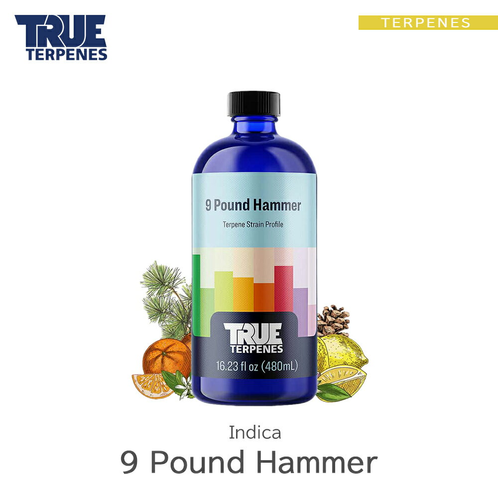 TRUE TERPENES wClassic Strains -9 Pound Hammer-x1ml 5ml 10ml 30ml CfBJ t[o[ ey   Lbh J[gbW eyt[o[ VRey USAY xCv VAPE dq^oR CBD CBN CBG CBC I[KjbN