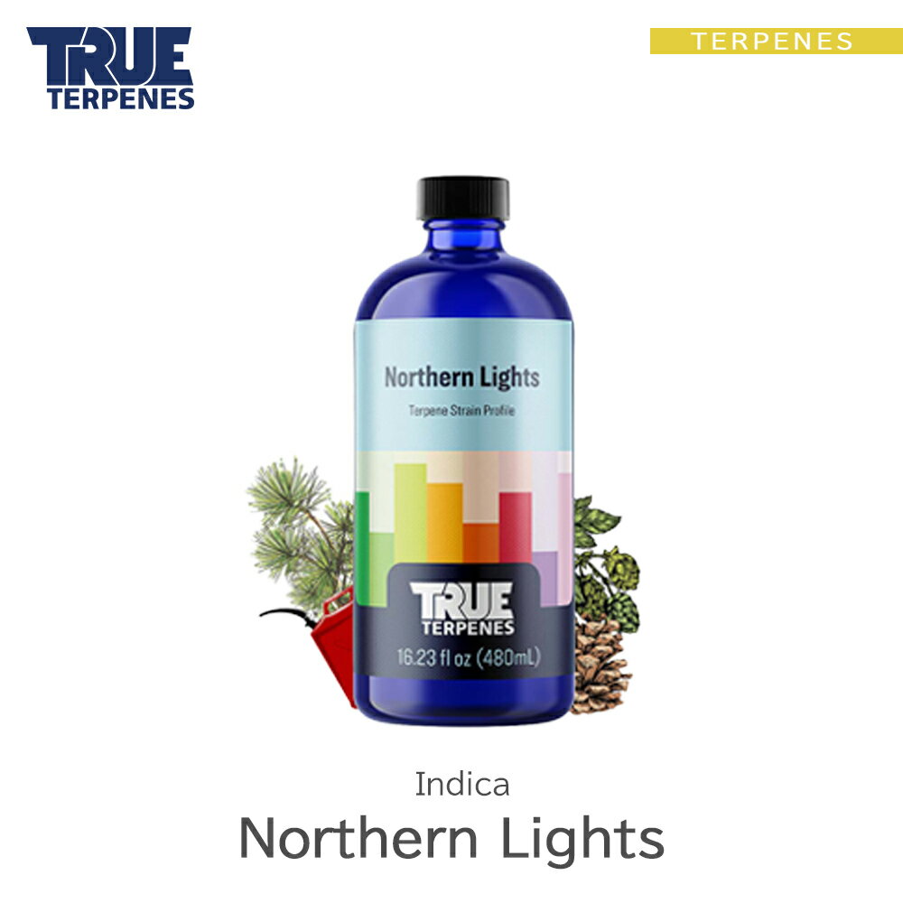 TRUE TERPENES 『Classic Strains -Northern Lights-』1ml 5ml 10ml 30ml インディカ フレーバー テルペン 香料 原料 リキッド カートリッジ テルペンフレーバー 天然テルペン USA産 ベイプ VAPE 電子タバコ CBD CBN CBG CBC オーガニック