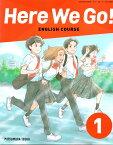 令和6年度版　Here We Go! ENGLISH COURSE 1 　[令和3年度改訂]　中学校用　文部科学省検定済教科書　[英語705]　光村図書