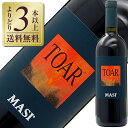  マァジ トアール 2015 750ml 赤ワイン イタリア