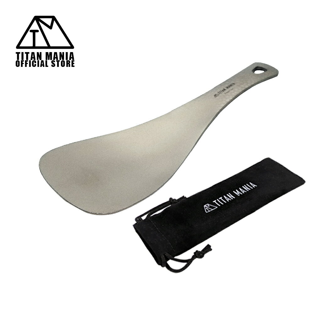 TITAN MANIA(チタンマニア) しゃもじ チタン製 軽量 頑丈 直火 ヘラ 一体型 調理器具 キッチンツール キャンプ ソロキャンプ アウトドア用品 キ...