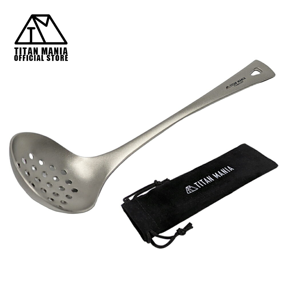 TITAN MANIA(チタンマニア) 穴あきおたま レードル スキマー チタン製 軽量 頑丈 直火 お玉 一体型 調理器具 キッチンツール キャンプ ソロキャ...