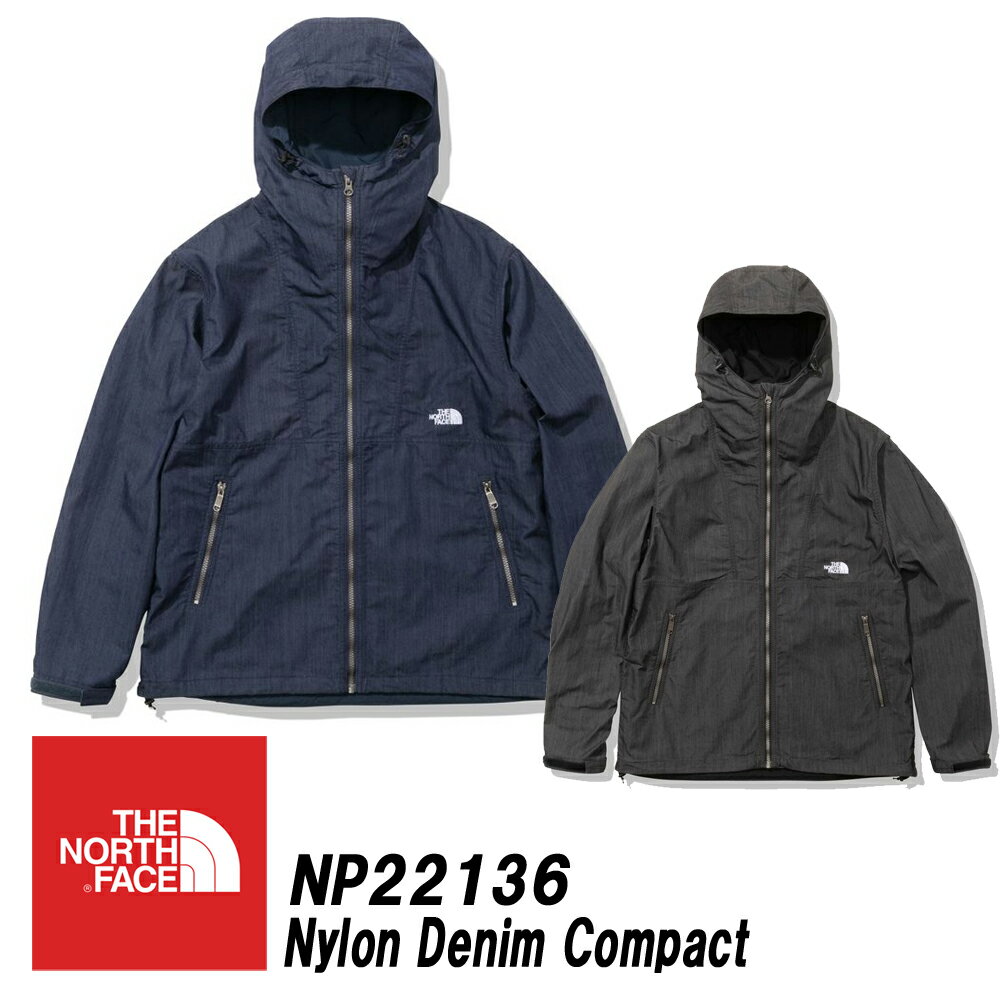 楽天LeicesterSquareザ・ノースフェイス/THE NORTH FACEナイロンデニムコンパクトジャケット Nylon Denim Compact Jacket「NP22136」 日本正規代理店商品★サイズ交換片道送料無料★【あす楽対応_関東】