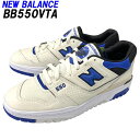 NEW BALANCEuj[oXvnewbalanceBB550VTA i`/u[J[ DCYCOsAKiTCYГyyΉ_֓z