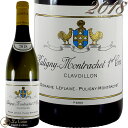 2018 sj[ bVF v~G N NHC h[k t[ C h 750ml Domaine Leflaive Puligny Montrachet 1er Cru Clavoillon