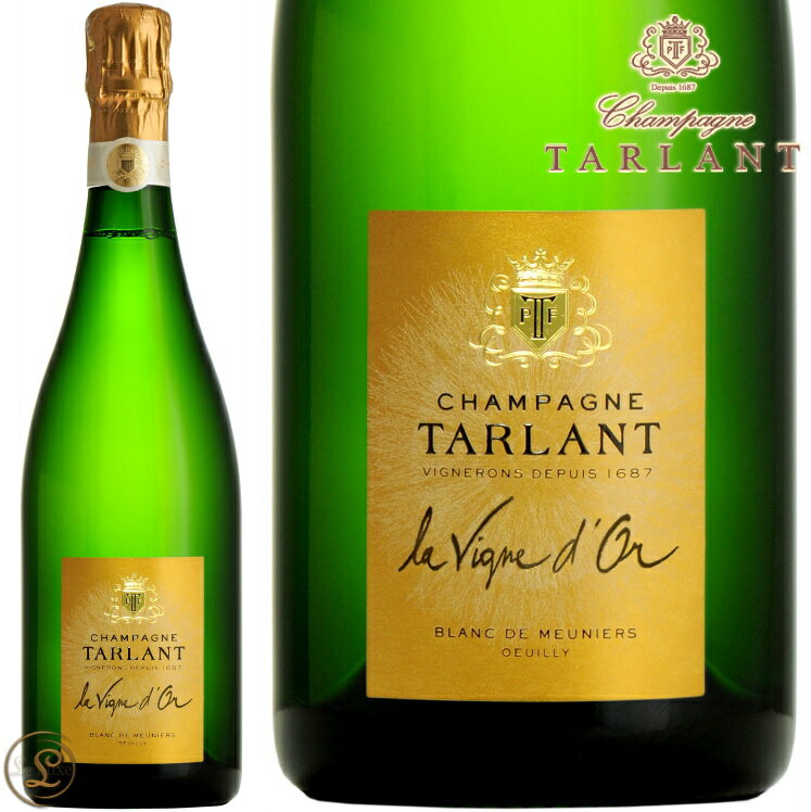 2003 ラ ヴィーニュ ドール タルラン 正規品 シャンパン 泡 白 辛口 750ml Tarlant La Vigne d'Or