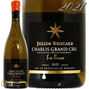 2021 シャブリ グラン クリュ レ プリューズ ジュリアン ブロカール 白ワイン 辛口 750ml julien Brocard Chablis Grand Cru Les Preuses