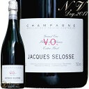 NV Deg.2017 @[W IWi GNXg ubg O N V.O. WbN ZX Vp h  750ml Jacques Selosse Version Originale VO Extra Brut Grand Cru