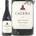 2018 ミルズ ヴィンヤード ピノノワール マウント ハーラン カレラ 正規品 赤ワイン辛口 750ml Calera Mills Vinyard Pinot Noir Mt. Harlan