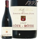 1997 コート ロティ ラ ベル エレーヌ ステファン オジェ 正規品 赤ワイン 辛口 750ml Stephane Ogier Cote Rotie La ...