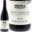 2020 H[k }l v~G N I[ }R\[ h[k fWbN Ki ԃC h 750ml Domaine Dujac Vosne Romanee 1er Cru Aux Malconsorts