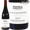 2019 N T hj O N h[k fWbN ԃC h 750ml Domaine Dujac Clos Saint Denis Grand Cru