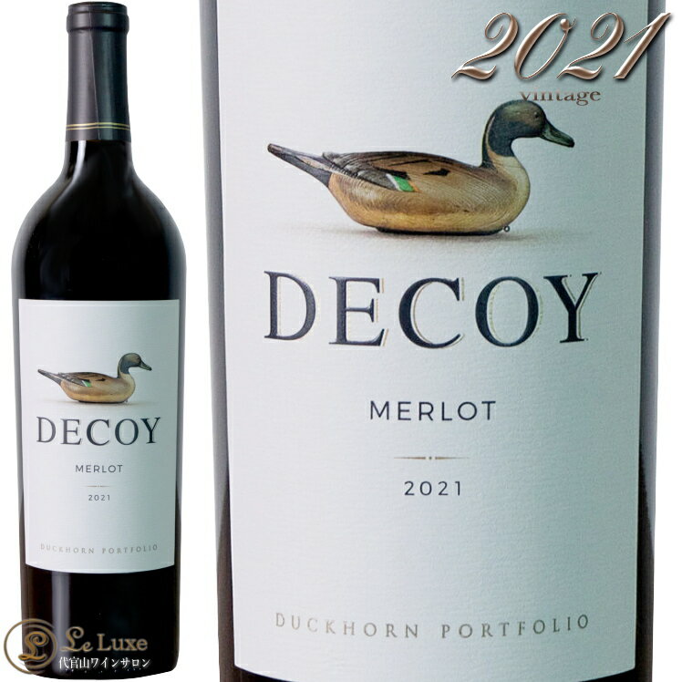 2021 メルロ カリフォルニア デコイ ダックホーン 正規品 赤ワイン 辛口 Decoy Duckhorn Merlot