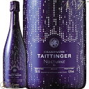 NV ノクターン セック スリーヴァ― シャンパーニュ テタンジェ シャンパン 正規品 やや甘口 白 750ml Champagne Taittinger Nocturne Sec