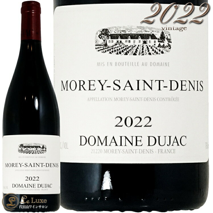 2022 ��� ���� �ɥ� �ɥ᡼�� �ǥ奸��å� ������ �֥磻�� 750ml Domaine Dujac Morey Saint Denis