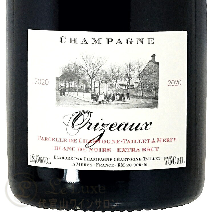 2020 オリゾー エクストラ ブリュット シャルトーニュ タイエ 正規品 シャンパン 白 750ml Champagne Chartogne Taillet Orizeaux Extra Brut leluxe-10011903 代官山ワインサロン Le・Luxe サンプル画像2
