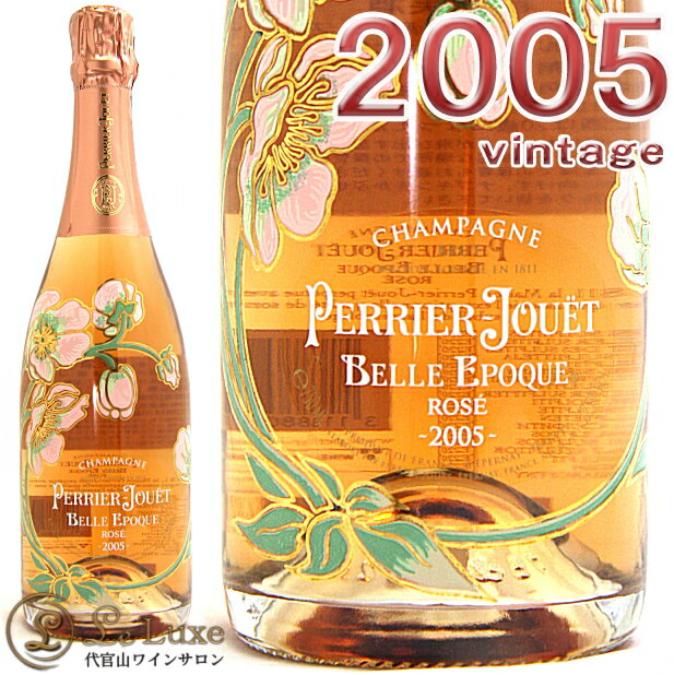 ペリエ・ジュエ ベル・エポック・ロゼ[2005]シャンパン/ROSE/辛口[750ml]Perrier Jouet Belle Epoque Brut Rose Millesime 2005