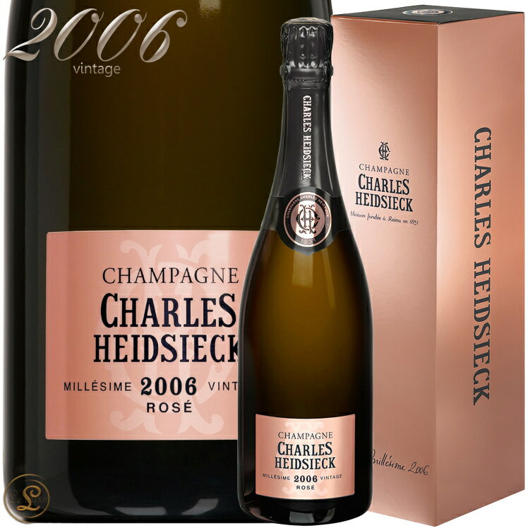 2006 ロゼ ヴィンテージ シャルル エドシック 箱入り 正規品 シャンパン ロゼ ROSE 辛口 750ml Charles Heidsieck Rose Vintage 2006 BOX