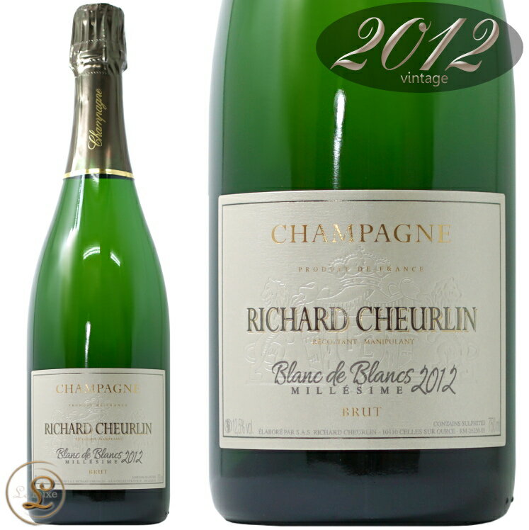 2012 ブラン ド ブラン リシャール シュルラン 正規品 シャンパーニュ 辛口 白 750ml Richard Cheurlin　Blanc de Blancs