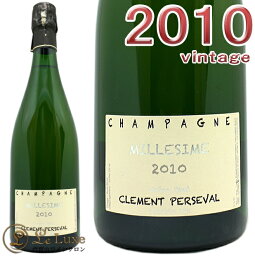 クレモン ペルスヴァルエクストラ ブリュット ミレジム 2010正規品 泡 白ワイン 辛口 750ml シャンパーニュClement Perseval Extra Brut 