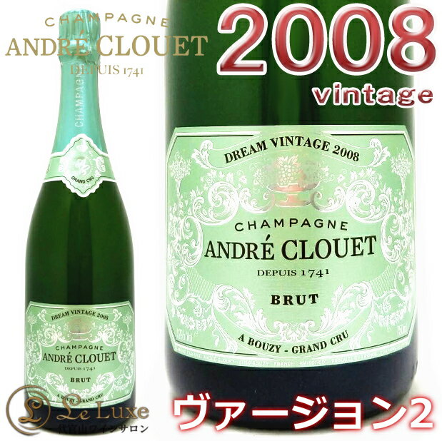 2008ドリーム ヴィンテージ ヴァージョン2 アンドレ クルエ 正規品 シャンパン 白 辛口 750ml Champagne Andre Clouet Dream Vintage Version2