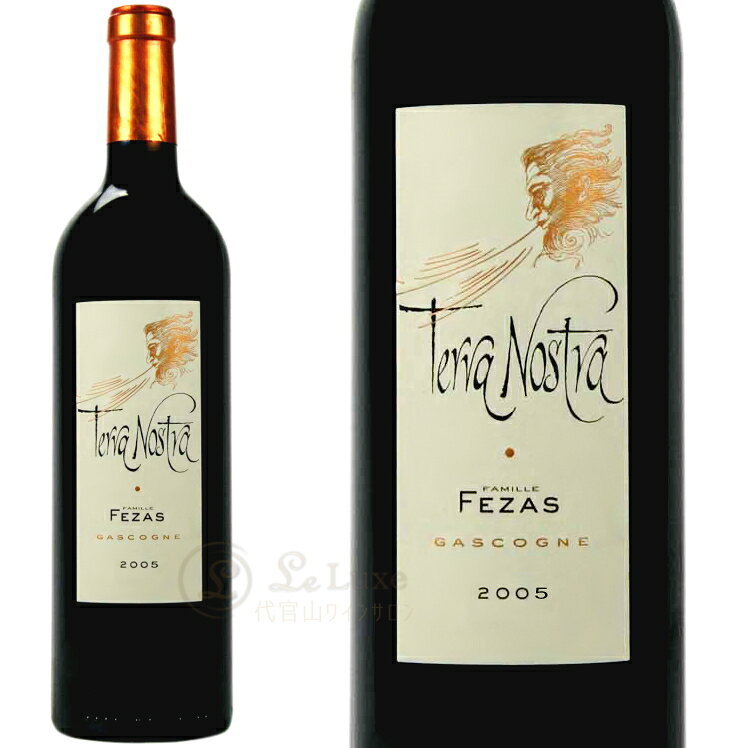 2005 �ƥ� �Υ��ȥ� �ե��ߡ��桦�ե��� �֥磻�� �ɸ� 750ml Famille Fezas Terra Nostra