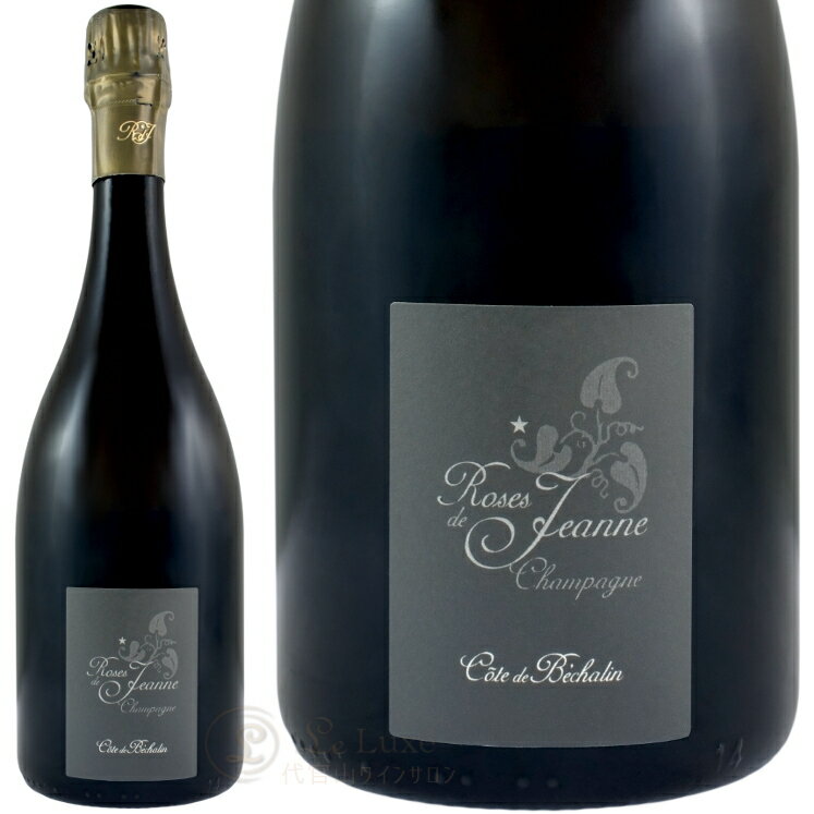 2011 コート ド ベシャラン ブラン ド ノワール ローズ ド ジャンヌ セドリック ブシャール シャンパン 辛口 白 750ml Cedric Bouchard Roses de Jeanne Blanc de Noirs Cote de Bechalin