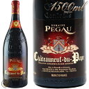 2015 Vg[ kt f pv LF _ J| h[k f yS[ }Oi Ki ԃC h t{fB1500ml Domaine du Pegau Chateauneuf du Pape Cuvee da Capo