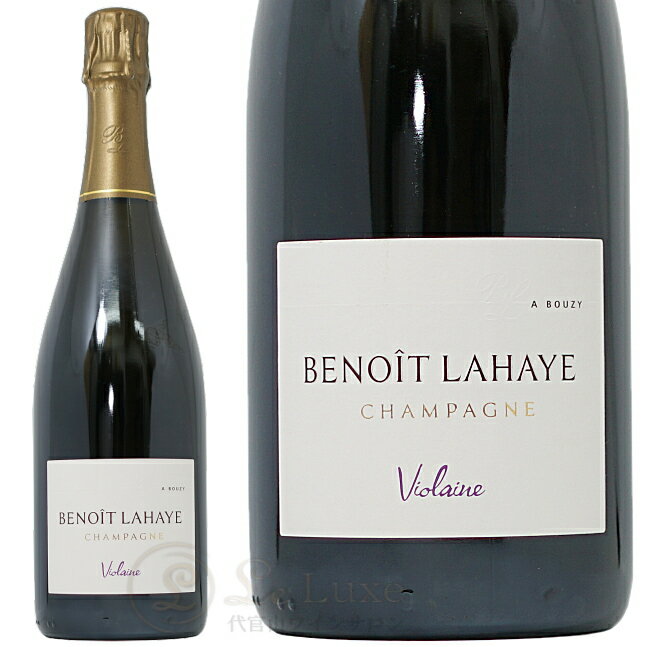 2015 ヴィオレーヌ サン スフル ブノワ ライエ シャンパン 辛口 白 750ml Benoit Lahaye Brut Nature Violane Sans Sulfite ajoute