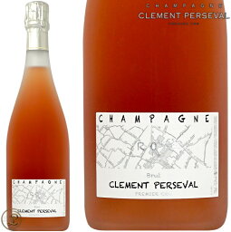 NV ロゼ クレモン ペルスヴァル シャンパーニュ 正規品 シャンパン 辛口 ROSE 750ml Clement Perseval 1er Rose