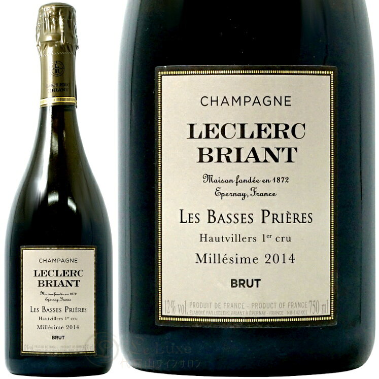 2014 レ バス プリエール ルクレール ブリアン 正規品 シャンパン 白 辛口 750ml Leclerc Briant Les Basses Prieres leluxe-10008075 代官山ワインサロン Le・Luxe サンプル画像2