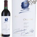 2016 オーパス ワン カリフォルニア 赤ワイン 辛口 フルボディ 750ml Opus One